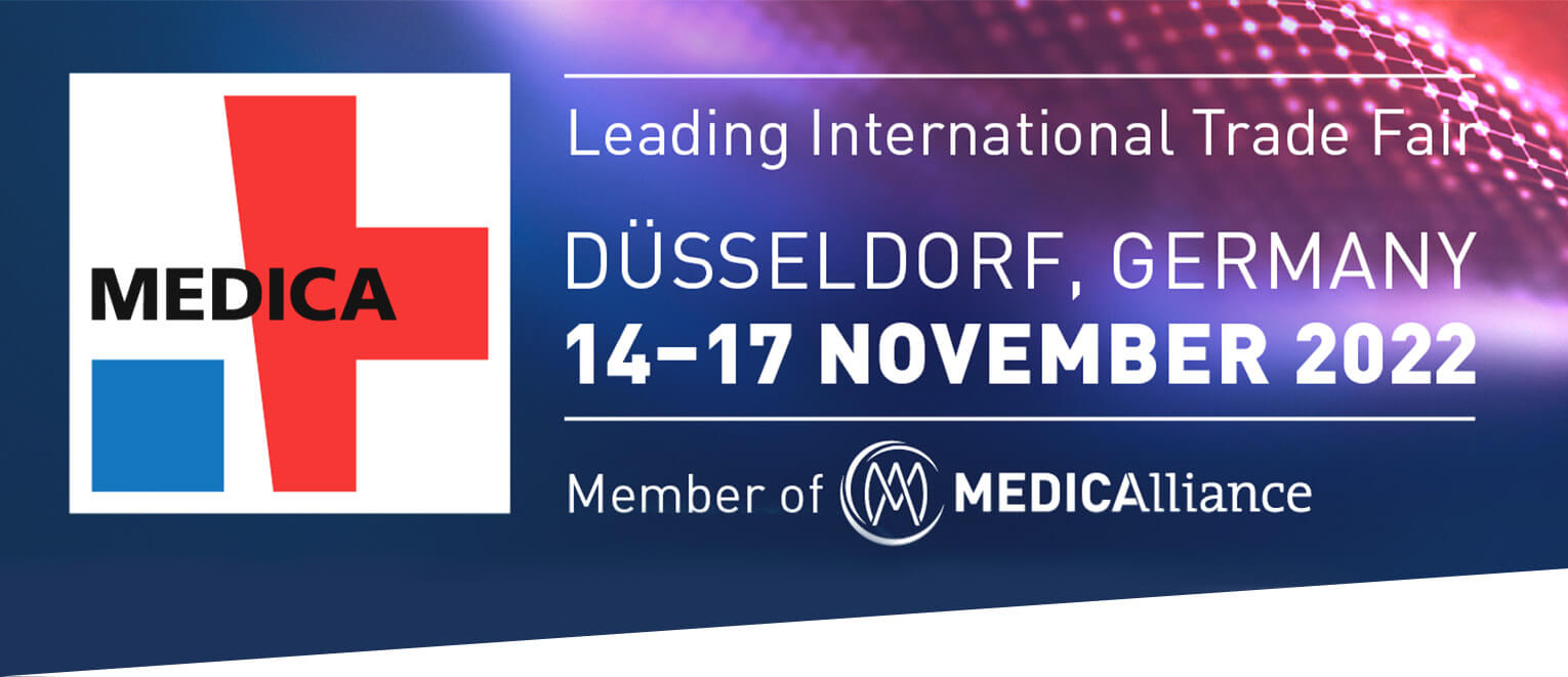 Come and meet us at MEDICA 2022